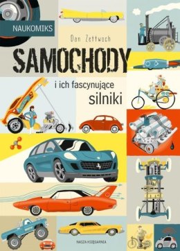 Książeczka Naukomiks. Samochody i ich fascynujące silniki. Nasza Księgarnia